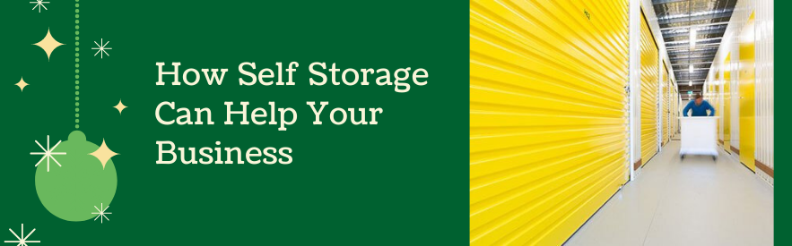 How Self Storage Can Help Your Business