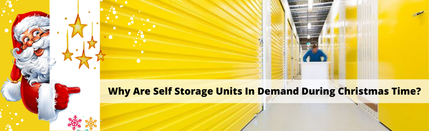Self Storage Units In Demand During Christmas Time