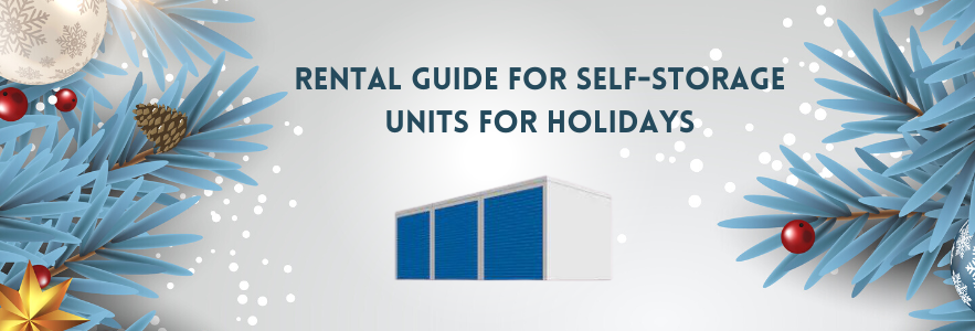 Rental-Guide-for-Self-Storage-Units-for-Holidays